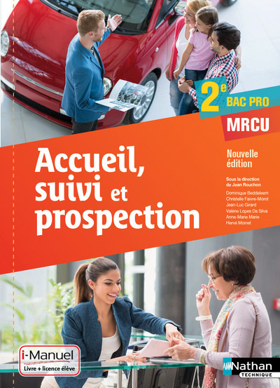Accueil suivi et prospection 2ème Bac pro MRCU – Livre + Licence élève – 2016