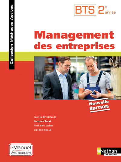 Management des entreprises BTS 2ème année (Méthodes actives) Livre + Licence élève 2017