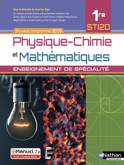 Physique-chimie et Mathématiques 1re STI2D – Enseignement de spécialité – Livre + licence élève 2019
