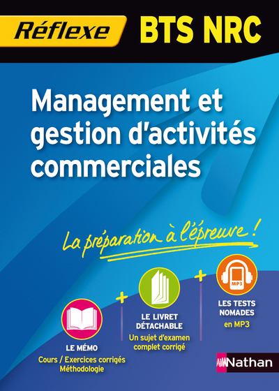 MANAGEMENT ET GESTION D’ACTIVITES COMMERCIALES BTS NRC – REFLEXE N86 2012
