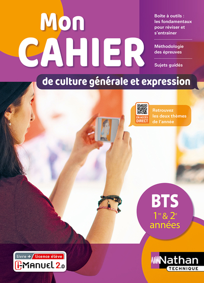 Cahier – Culture générale et expression – Français – BTS 1e/2e – Livre + licence élève 2022