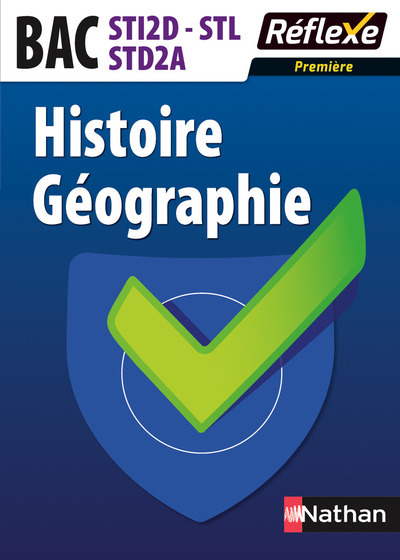 Histoire-Géographie – 1re STI2D-STL-STD2A Guide Réflexe BACS TECHNO N 23