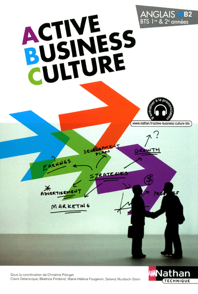 Active business culture – BTS 1re et 2e années > B2 Anglais Livre de l’élève