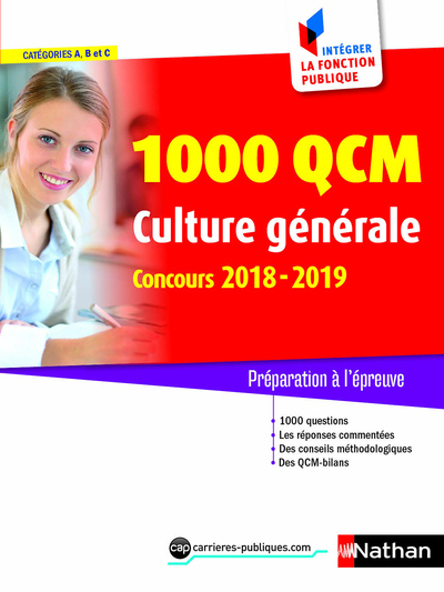 1 000 QCM de culture générale N°28 – Catégories A, B, C – Intégrer la fonction publique – 2018-2019