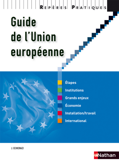 GUIDE DE L’UNION EUROPEENNE 2010 – REPERES PRATIQUES N11
