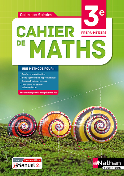 Cahier de maths 3e Prépa-Métiers – Livre + licence élève – 2021