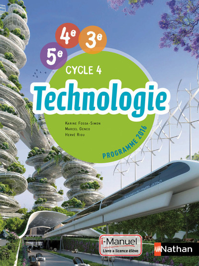Technologie cycle 4 (5ème/4ème/3ème) – Livre + Licence élève – 2016