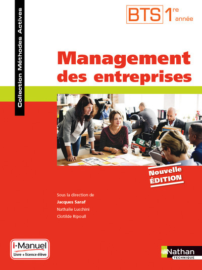 Management des entreprises BTS 1ère année – Livre + Licence élève (Méthodes actives) – 2016