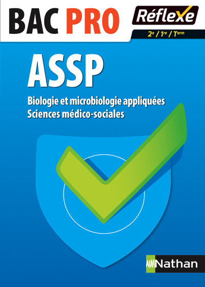Biologie et microbiologie appliquées – SMS 2e/1re/Terminale Bac pro ASSP Tome 1 – Guide Réflexe N 2
