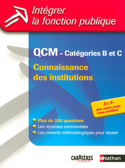 QCM CONNAISSANCE DES INSTITUTIONS – CATEGORIES B ET C 2007