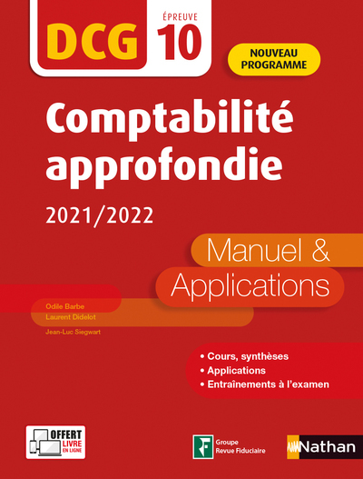 Comptabilité approfondie 2020/2021 – DCG – Epreuve 10 – Manuel et applications – édition 2021-2022