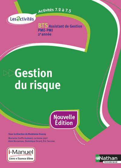 Activités 7.2 à 7.5 BTS 2 Assistant de gestion PME/PMI – Livre + Licence élève (Les activités) 2016