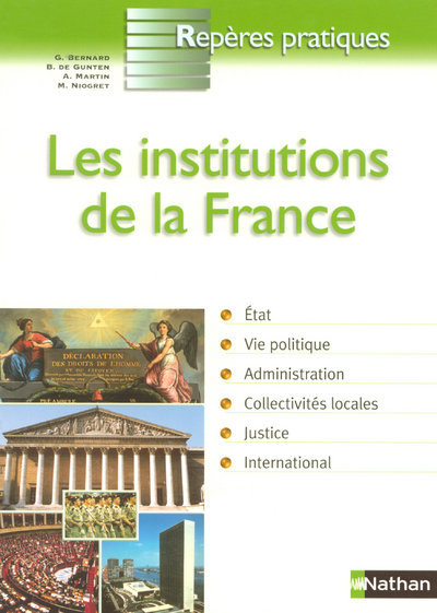 LES INSTITUTIONS DE LA FRANCE – REPERES PRATIQUES N07