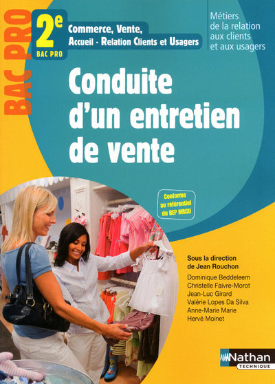 CONDUITE D’UN ENTRETIEN DE VENTE 2EME BAC PRO (MRCU) ELEVE 2010