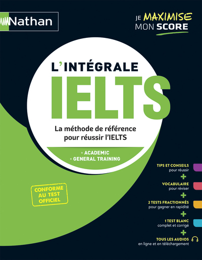 L’Intégrale IELTS – Je maximise mon score 2022