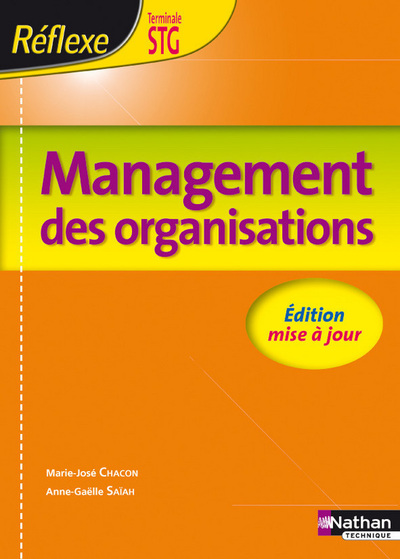 MANAGEMENT DES ORGANISATIONS TERM STG (POCHETTE REFLEXE) ELEVE 2010