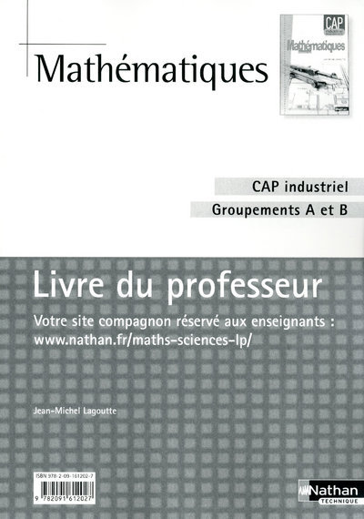 Mathématiques – CAP industriel Groupement A et B Livre du professeur