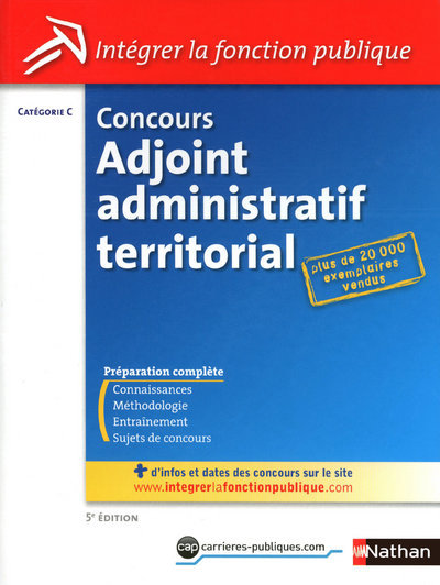 CONCOURS ADJOINT ADMINISTRATIF TERRITORIAL – CATEGORIE C N08 – 2010