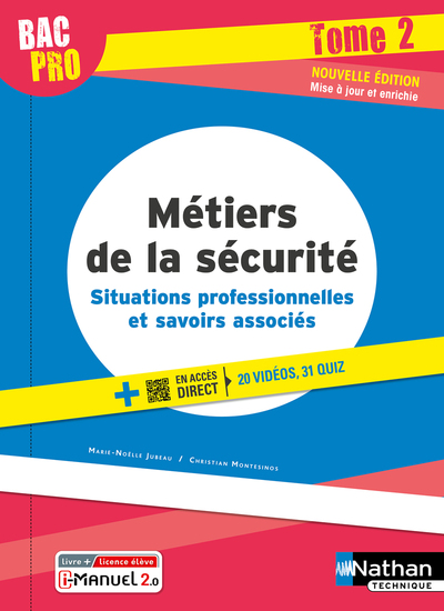 Métiers de la sécurité – Situations professionnelles et savoirs associés Tome 2 Bac pro – élève 2022
