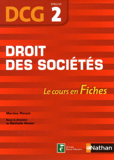 DROIT DES SOCIETES EPREUVE 2 DCG – LE COURS EN FICHES 2011