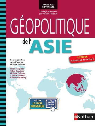 Géopolitique de l’Asie 4e éd. actualisée et enrichie Nouveaux continents