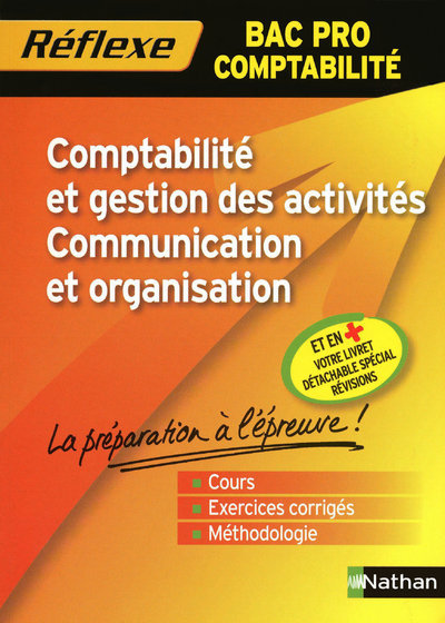 COMPTABILITE ET GESTION DES ACTIVITES/COMMUNICATION ET ORGANISATION -BAC PRO COMPTAB-MEMO REFLEXN10