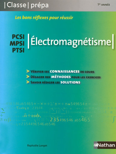 Électromagnétisme – PCSI MPSI PTSI Classe Prépa Livre