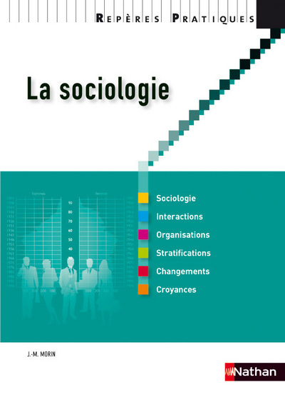 LA SOCIOLOGIE 2010 – REPERES PRATIQUES N43