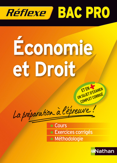 ECONOMIE ET DROIT BAC PRO – MEMO REFLEXE N09 2010