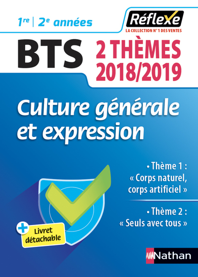 Culture générale et expression BTS – Deux thèmes 2018/2019 (Guide Réflexe N° 98) – 2018