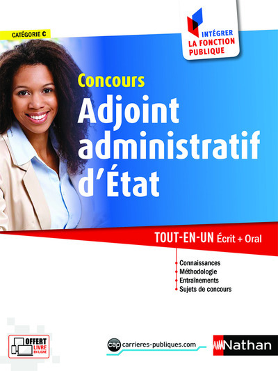 Concours Adjoint administratif d’état – numéro 2 catégorie C (Intégrer la fonction publique) – 2017
