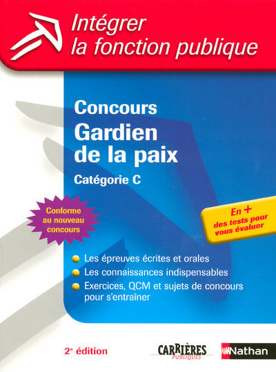 CONCOURS GARDIEN DE LA PAIX – N17 – CATEGORIE C – INTEGRER LA FONCTION PUBLIQUE – 2007