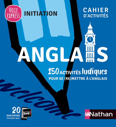 Anglais – Cahier d’activités – Initiation (Voie express) 2019