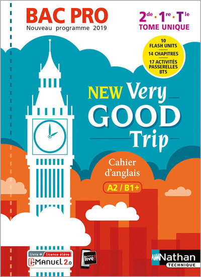 New Very good trip – Anglais – Bac Pro – Tome unique – Niveau A2/B1+ – Livre + licence élève