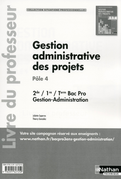 Gestion administrative des projets – Bac Pro Pôle 4 Situations Professionnelles Livre du professeur