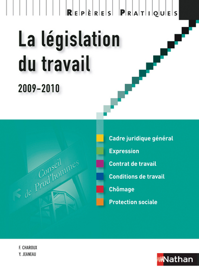 LA LEGISLATION DU TRAVAIL 2009/2010 – REPERES PRATIQUES N06
