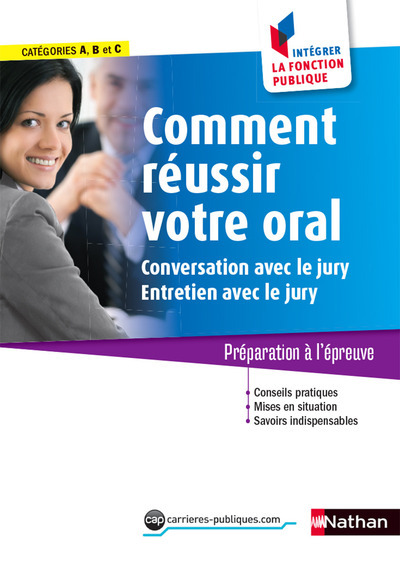 Comment réussir votre oral (Conversation et entretien avec le jury) Cat. A,B,C – IFP N° 32 – 2017