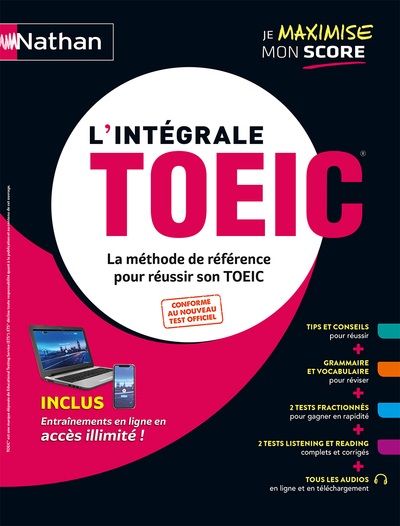 L’intégrale TOEIC – La méthode de référence pour réussir son TOEIC – 2021