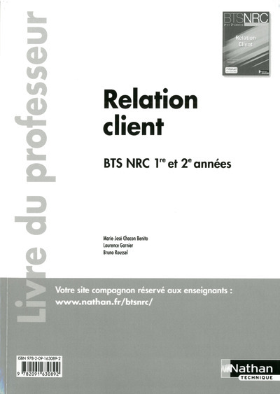 Relation Client BTS 1re et 2e années BTS NRC Livre du professeur