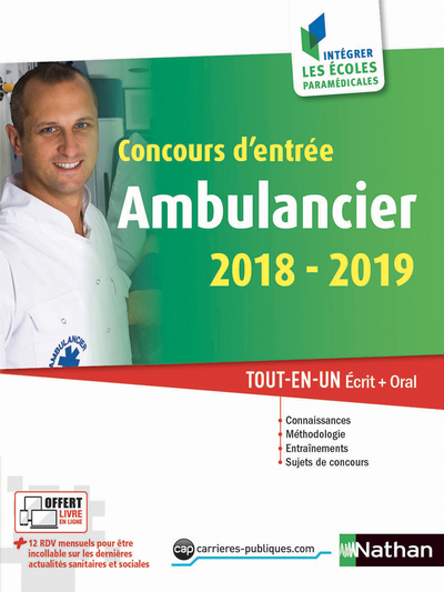 Concours d’entrée ambulancier 2018/2019 – Numéro 49 Intégrer les écoles paramédicales – 2018