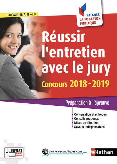 Réussir l’entretien avec le jury 2018-2019 – N° 32 Cat. A/B/C – (Intégrer fonction publique) 2018