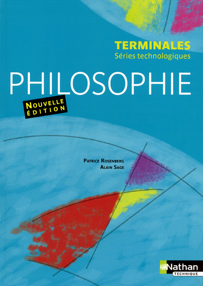 Philosophie – Terminales séries technologiques Livre de l’élève