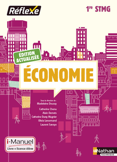 Economie 1ère STMG – Livre + Licence élève (Pochette Réflexe) – 2016
