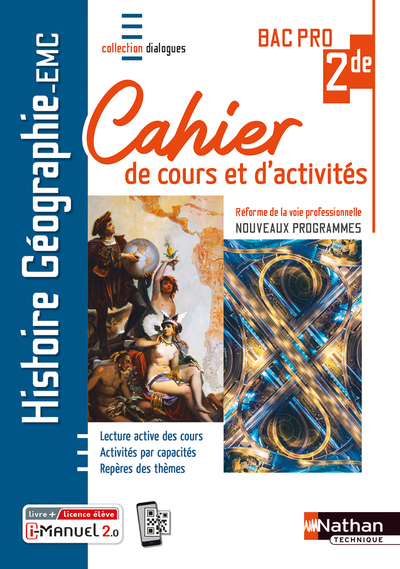 Histoire-Géographie EMC 2e Bac Pro – Cahier de cours et d’act. (Dialogues) – Livre + licence élève