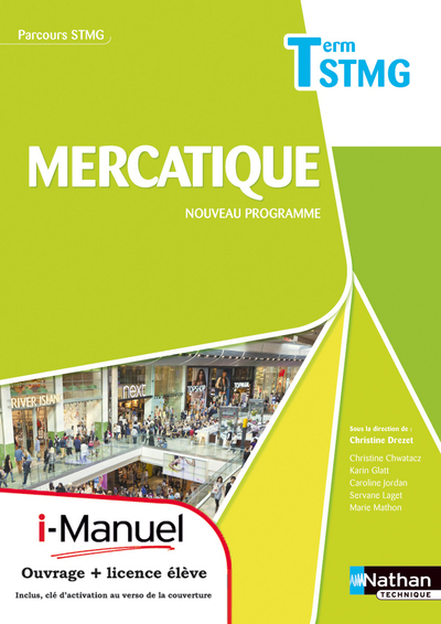 Mercatique – Tle STMG Parcours STMG i-Manuel bi-média