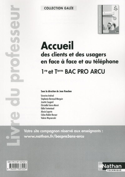 Accueil clients/usagers en face à face et au téléphone – 1re/Tle Bac Pro ARCU Galée Professeur