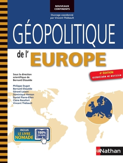 Géopolitique de l’Europe 4e éd. actualisée et enrichie Nouveaux continents