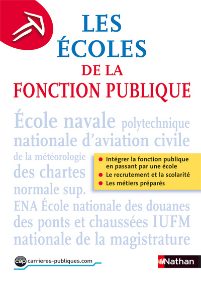 LES ECOLES DE LA FONCTION PUBLIQUE – INTEGRER LA FONCTION PUBLIQUE N31