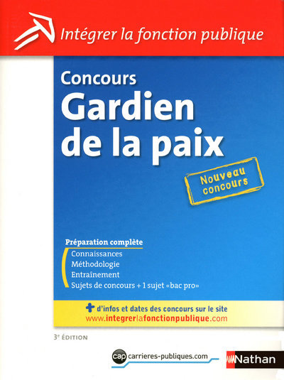 CONCOURS GARDIEN DE LA PAIX N17 2010 – NOUVEAU CONCOURS