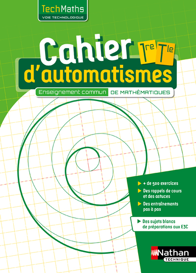 Cahier d’automatismes – Techmaths 1ère/Term Voie Technologique – Enseignement commun – Elève